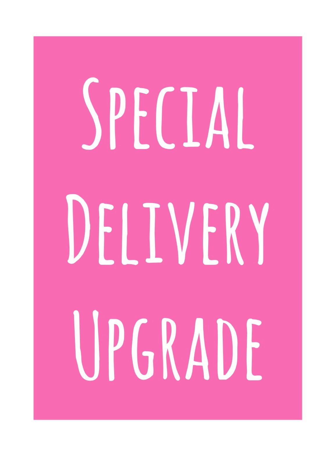 Special Delivery Upgrade